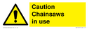 caution-chainsaws-in-use~